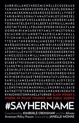 Book cover for #Sayhername: Black Women's Stories of Police Violence and Public Silence