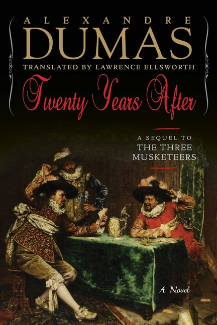 Book cover for Twenty Years After: A Sequel to the Three Musketeers