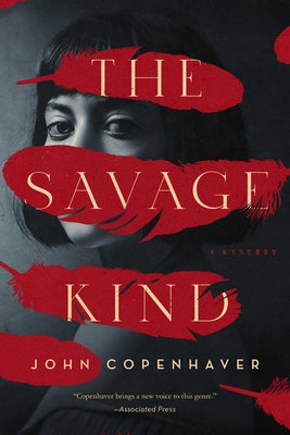 Book cover for The Savage Kind: A Mystery