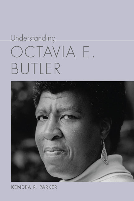 Book cover for Understanding Octavia E. Butler