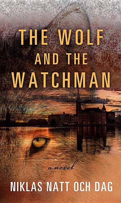 Book cover for The Wolf and the Watchman