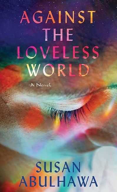 Book cover for Against the Loveless World