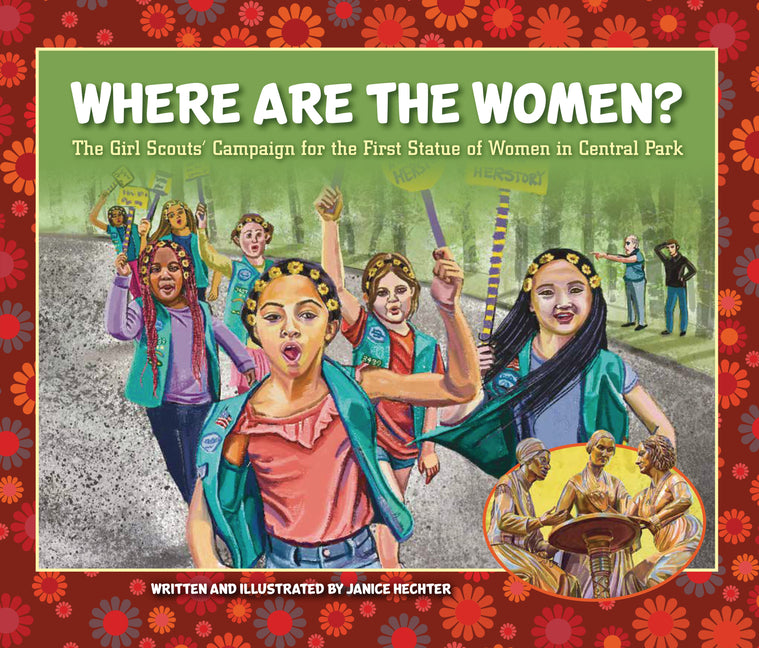Book cover for Where Are the Women?: The Girl Scouts' Campaign for the First Statue of Women in Central Park