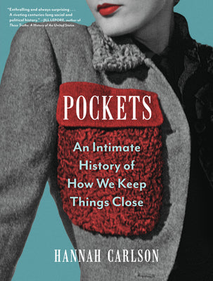 Book cover for Pockets: An Intimate History of How We Keep Things Close