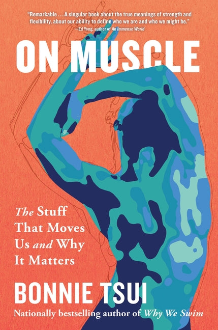 Book cover for On Muscle: The Stuff That Moves Us and Why It Matters