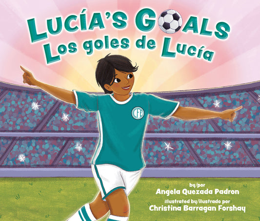 Book cover for Lucía's Goals / Los Goles de Lucía