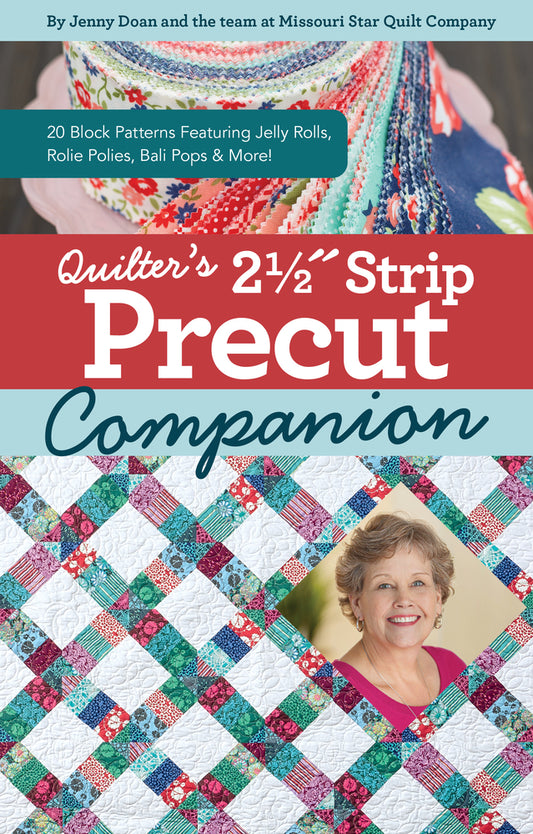 Book cover for Quilter's 2-1/2 Strip Precut Companion: 20 Block Patterns Featuring Jellyrolls, Rolie Polies, Bali Pops & More!