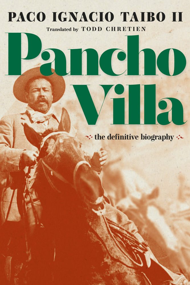Book cover for Pancho Villa: The Definitive Biography