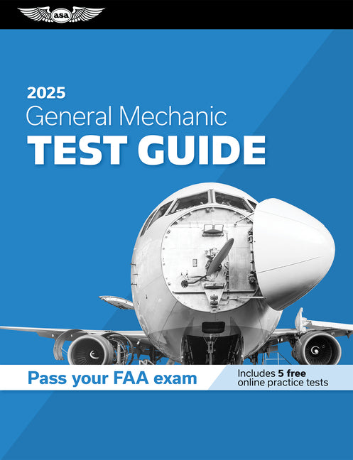 Book cover for General Mechanic Test Guide 2025: Study and Prepare for Your Aviation Mechanic FAA Knowledge Exam (2025)