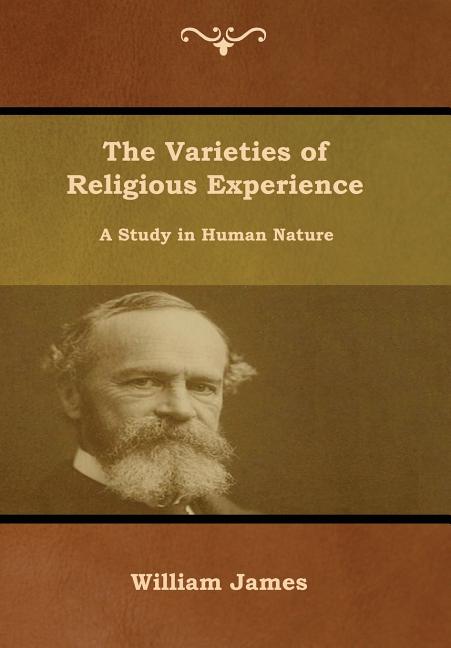 Book cover for Varieties of Religious Experience: A Study in Human Nature