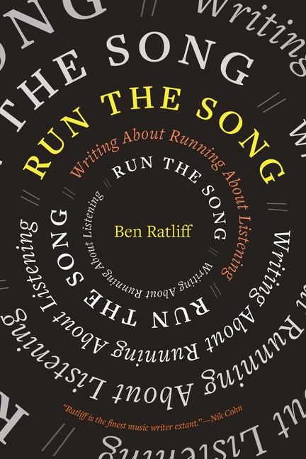 Book cover for Run the Song: Writing about Running about Listening