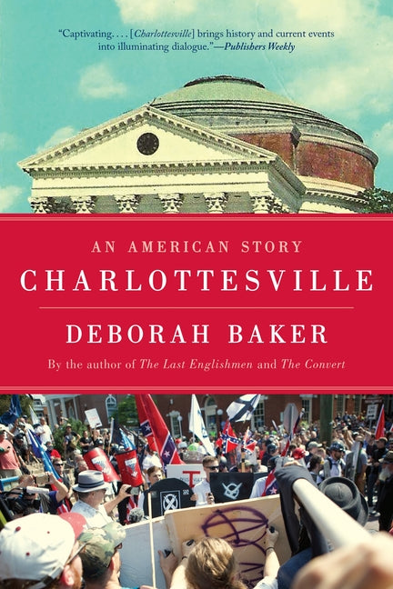 Book cover for Charlottesville: An American Story