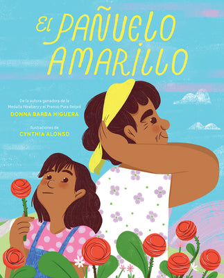 Book cover for El Pañuelo Amarillo / The Yellow Handkerchief