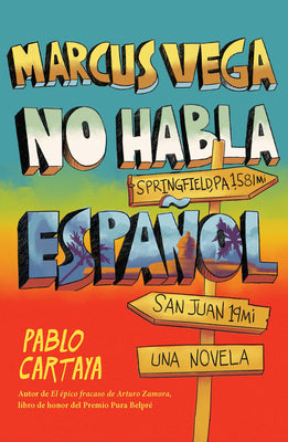 Book cover for Marcus Vega No Habla Español / Marcus Vega Doesn't Speak Spanish