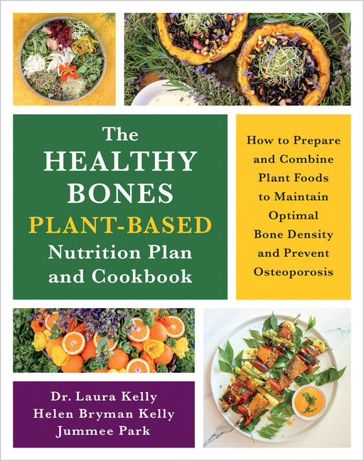 Book cover for Healthy Bones Plant-Based Nutrition Plan and Cookbook