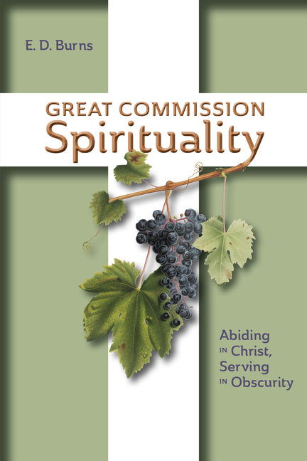 Book cover for Great Commission Spirituality: Abiding in Christ, Serving in Obscurity (Co)