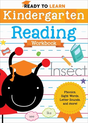 Book cover for Ready to Learn: Kindergarten Reading Workbook: Phonics, Sight Words, Letter Sounds, and More!