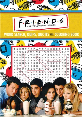 Book cover for Friends Word Search, Quips, Quotes, and Coloring Book