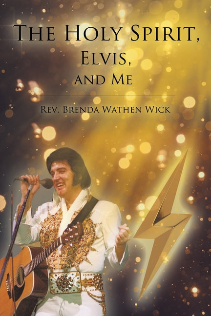 Book cover for The Holy Spirit, Elvis, and Me