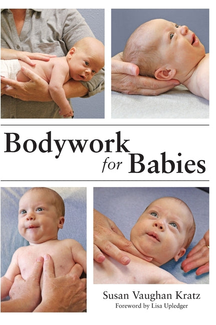 Book cover for Bodywork for Babies