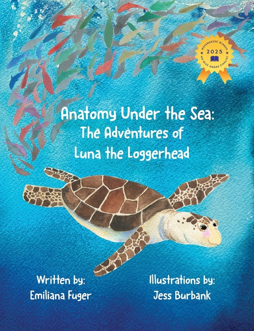 Book cover for Anatomy Under the Sea: The Adventures of Luna the Loggerhead