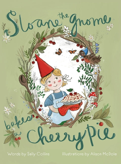 Book cover for Sloane the Gnome Bakes a Cherry Pie
