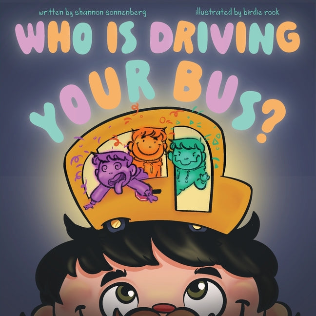 Book cover for Who Is Driving Your Bus?