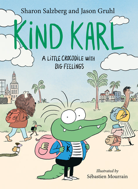 Book cover for Kind Karl: A Little Crocodile with Big Feelings
