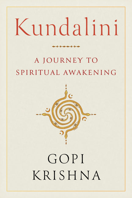 Book cover for Kundalini: A Journey to Spiritual Awakening
