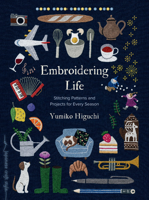 Book cover for Embroidering Life: Stitching Patterns and Projects for Every Season
