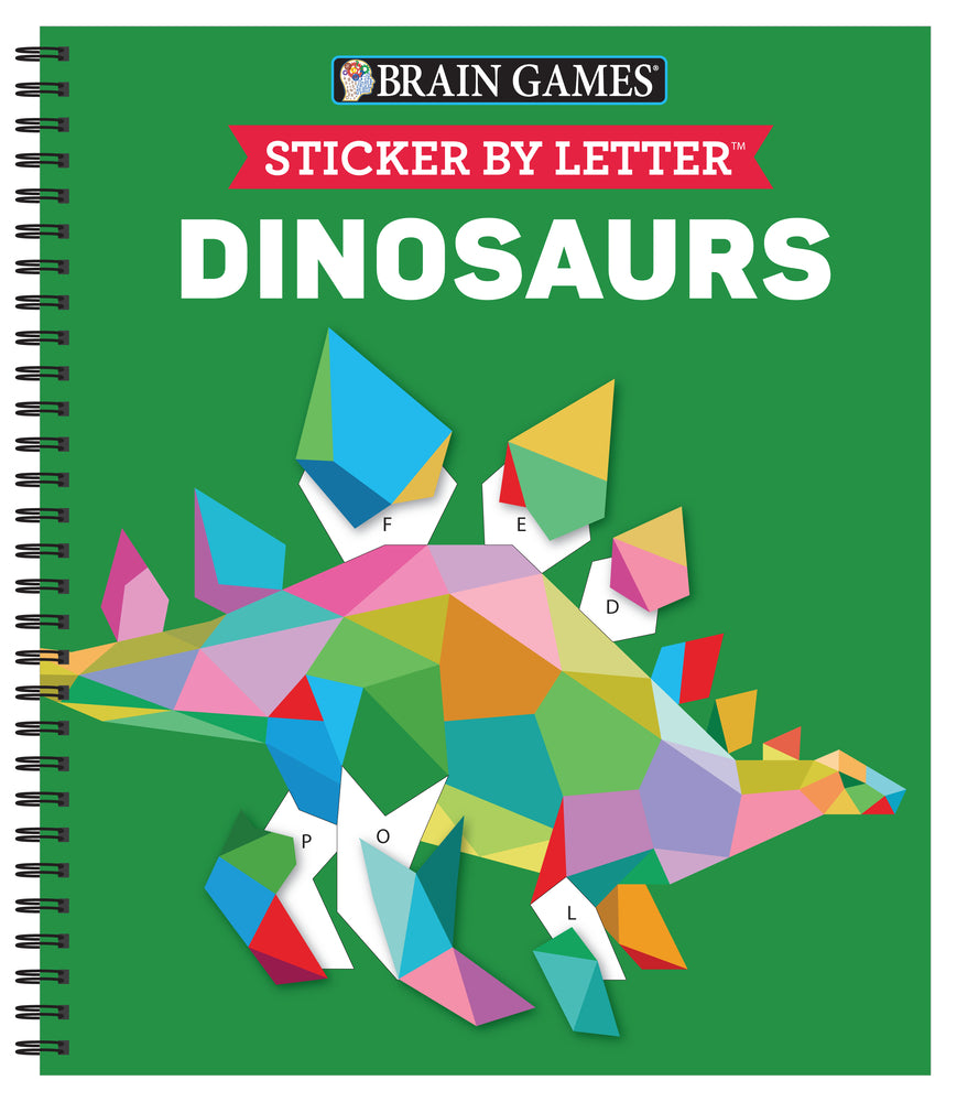 Book cover for Brain Games - Sticker by Letter: Dinosaurs (Sticker Puzzles - Kids Activity Book) [With Sticker(s)]