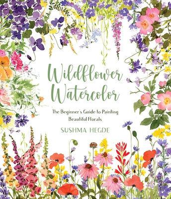 Book cover for Wildflower Watercolor: The Beginner's Guide to Painting Beautiful Florals