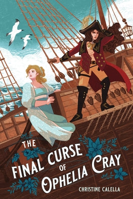 Book cover for The Final Curse of Ophelia Cray
