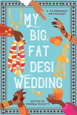 Book cover for My Big, Fat Desi Wedding