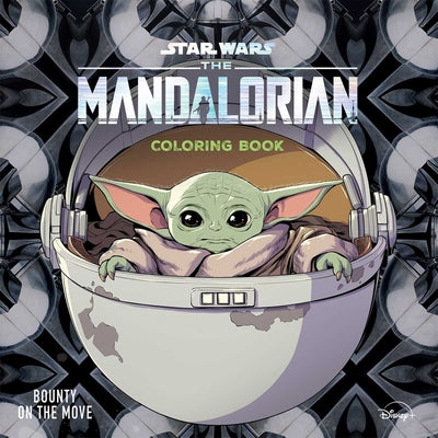 Book cover for Star Wars the Mandalorian: Bounty on the Move: Coloring Book