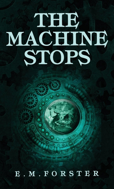 Book cover for The Machine Stops