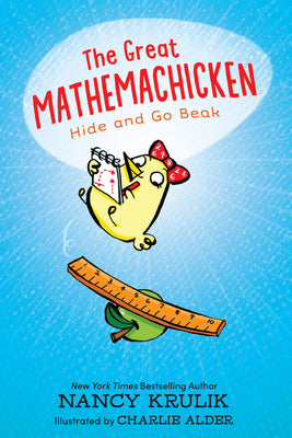 Book cover for The Great Mathemachicken: Hide and Go Beak