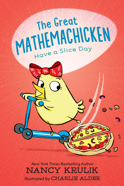 Book cover for Great Mathemachicken 2: Have a Slice Day