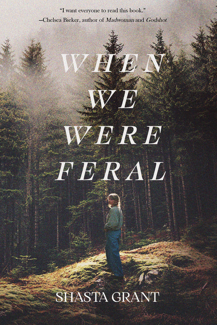 Book cover for When We Were Feral