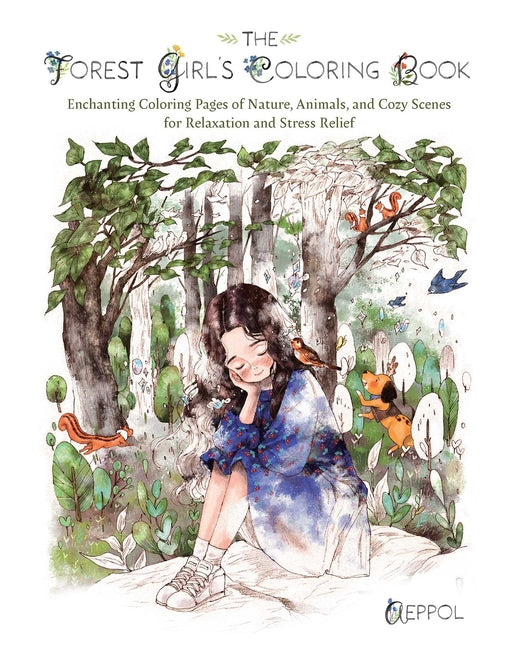Book cover for Forest Girl's Coloring Book: Enchanting Coloring Pages of Nature, Animals, and Cozy Scenes for Relaxation and Stress Relief