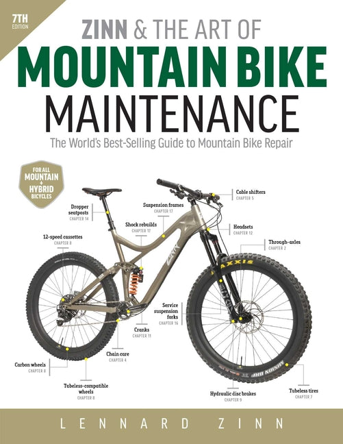Book cover for Zinn and the Art of Mountain Bike Maintenance, 7th Edition: The World's Best-Selling Guide to Mountain Bike Repair