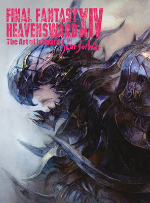 Book cover for Final Fantasy XIV: Heavensward -- The Art of Ishgard -The Scars of War-