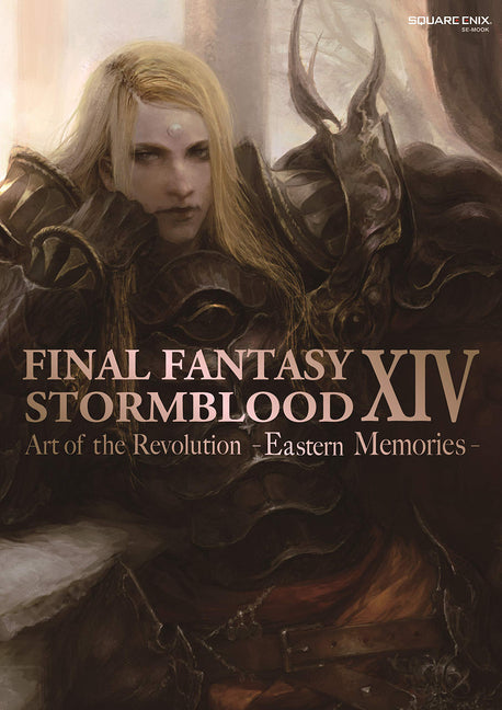 Book cover for Final Fantasy XIV: Stormblood -- The Art of the Revolution -Eastern Memories-