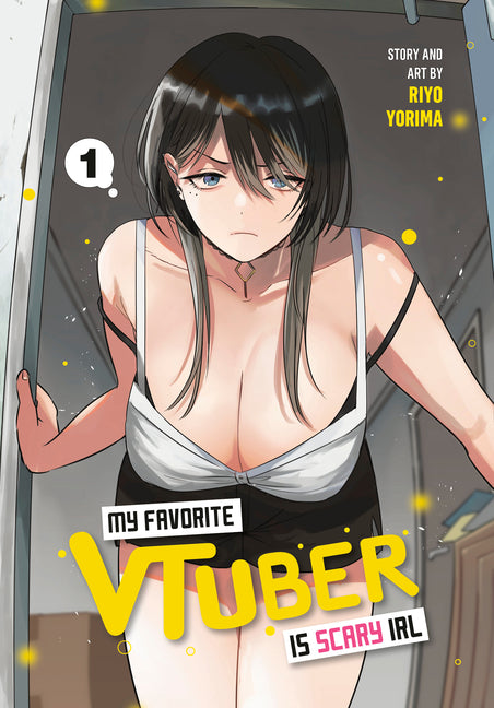 Book cover for My Favorite Vtuber Is Scary Irl 01