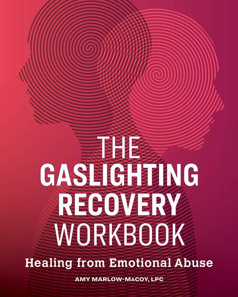 Book cover for The Gaslighting Recovery Workbook: Healing from Emotional Abuse