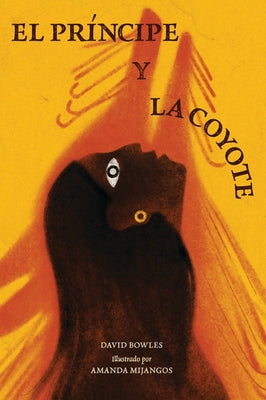 Book cover for El Princípe Y La Coyote: (The Prince and the Coyote Spanish Edition)