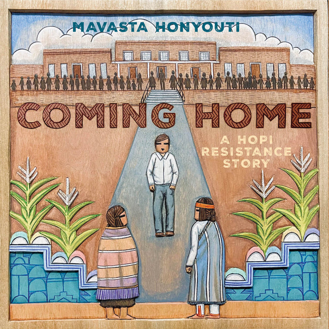 Book cover for Coming Home: A Hopi Resistance Story