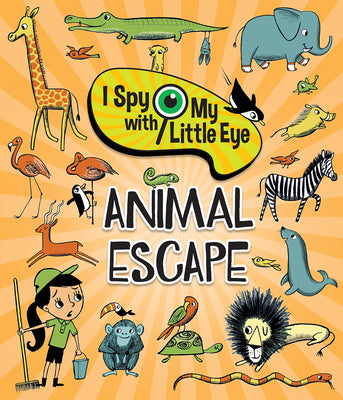 Book cover for Animal Escape (I Spy with My Little Eye)