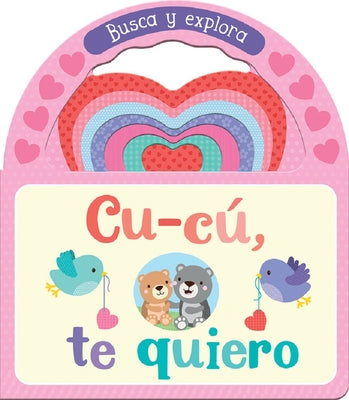 Book cover for Cu-Cú, Te Quiero / I Love You, Little One (Spanish Edition)