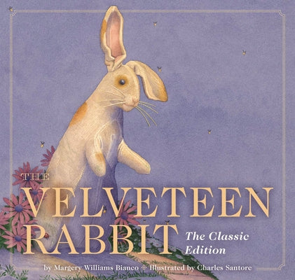 Book cover for The Velveteen Rabbit: The Classic Edition